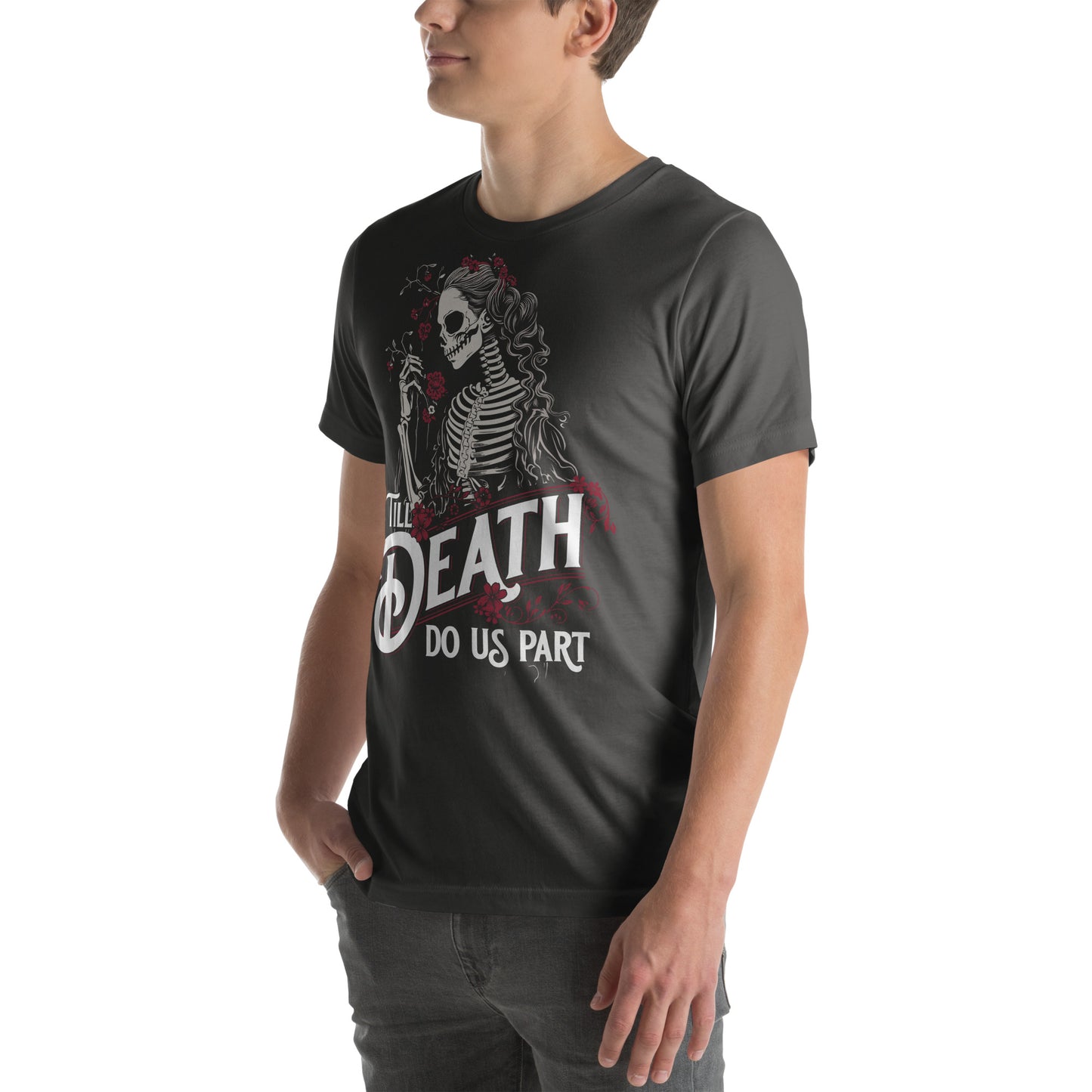 Till Death Do Us Part Unisex Short Sleeve T-shirt