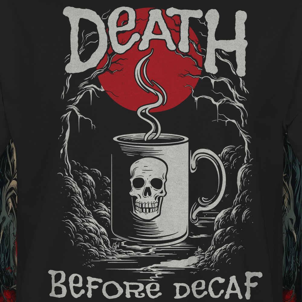 Death Before Decaf #2 Unisex Long Sleeve Tee