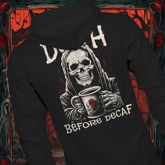 Death Before Decaf #1 Unisex Hoodie