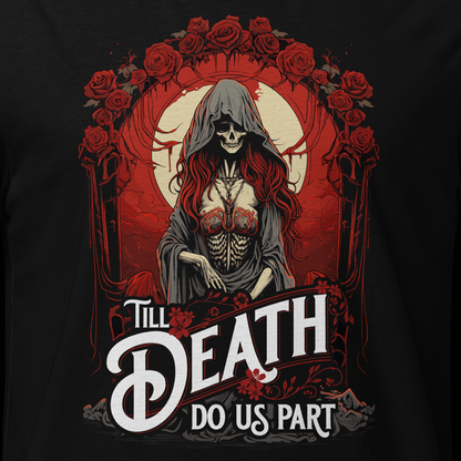 Til Death Do Us Part #2 Unisex Short Sleeve T-shirt