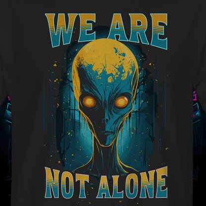 We're Not Alone Unisex Short Sleeve T-shirt