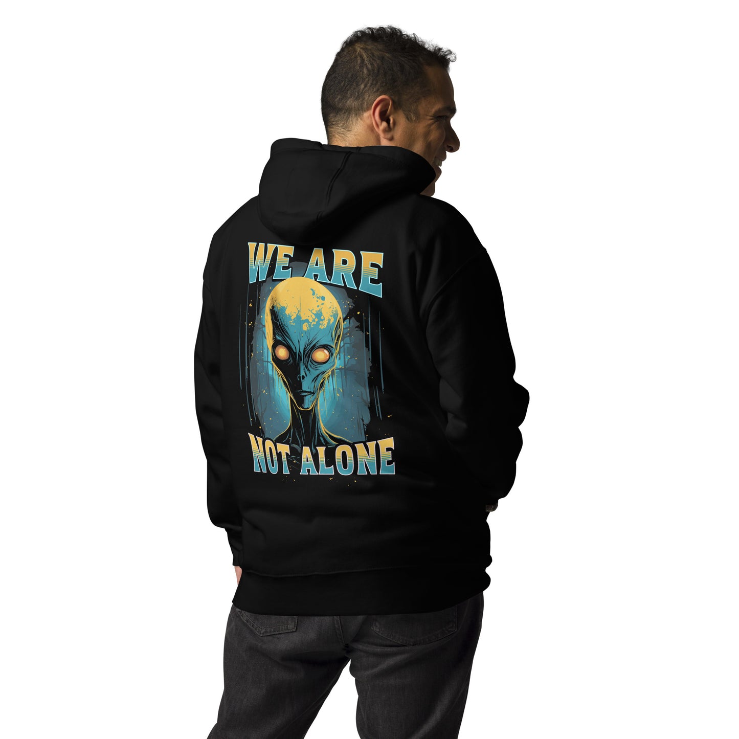 We're Not Alone Unisex Hoodie